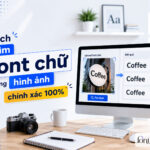 cách tìm font chữ bằng hình ảnh chính xác