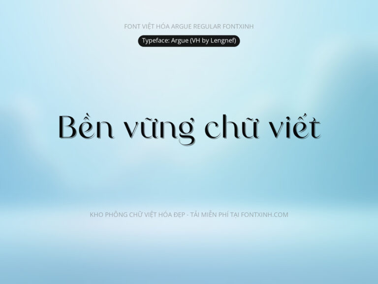 Font Argue Font Xinh