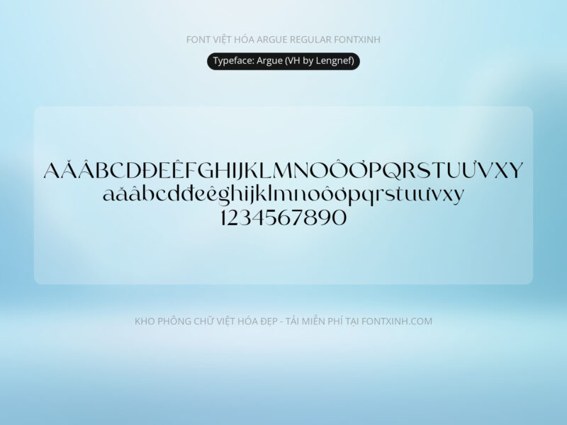 Font Argue Font Xinh