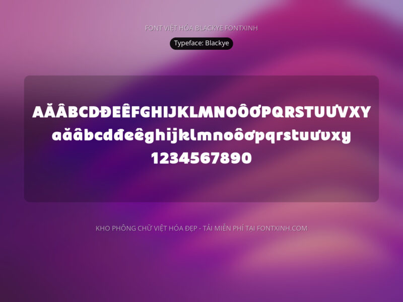 Font Blackye Font Xinh