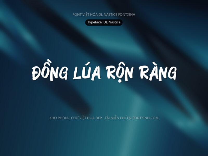 Font DL Nastice Font Xinh