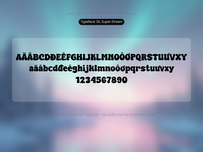 Font DL Super Dream Font Xinh