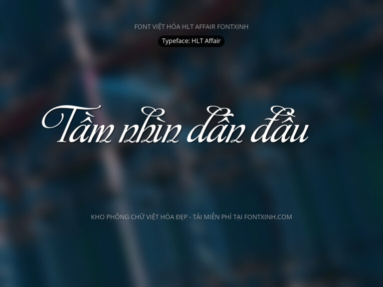 Font HLT Affair Font Xinh