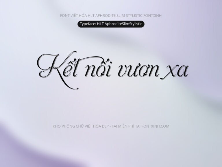Font HLT AphroditeSlimStylistic Font Xinh