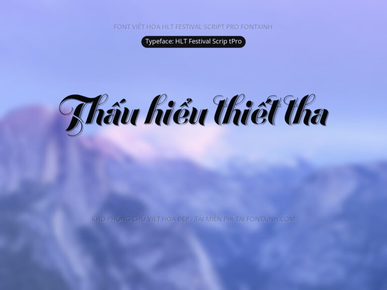 Font HLT Festival Scrip tPro Font Xinh