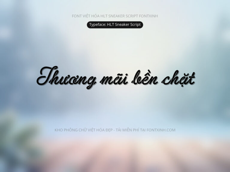 Font HLT Sneaker Script Font Xinh