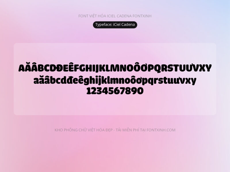 Font iCielCadena Font Xinh