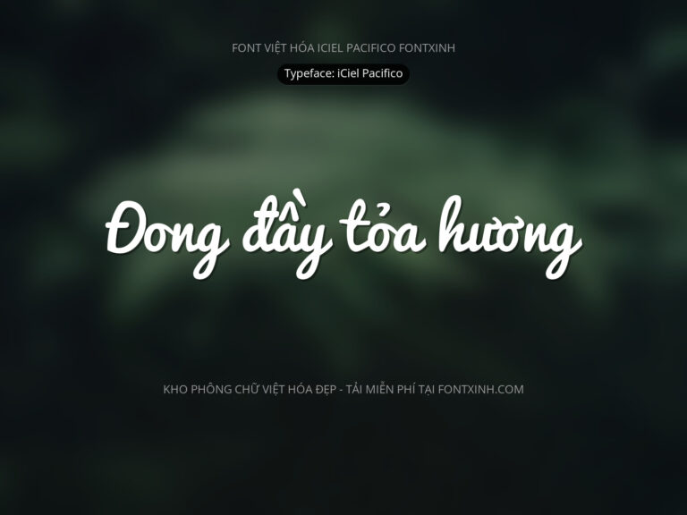 Font iCielPacifico Font Xinh