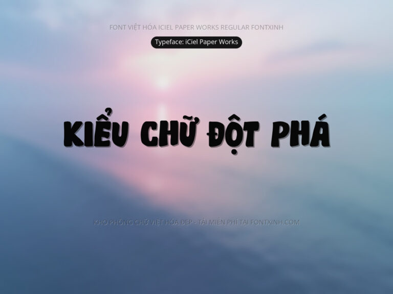 Font iCiel Paper Works Font Xinh