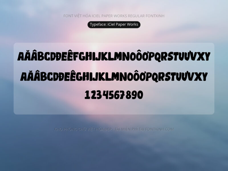 Font iCiel Paper Works Font Xinh