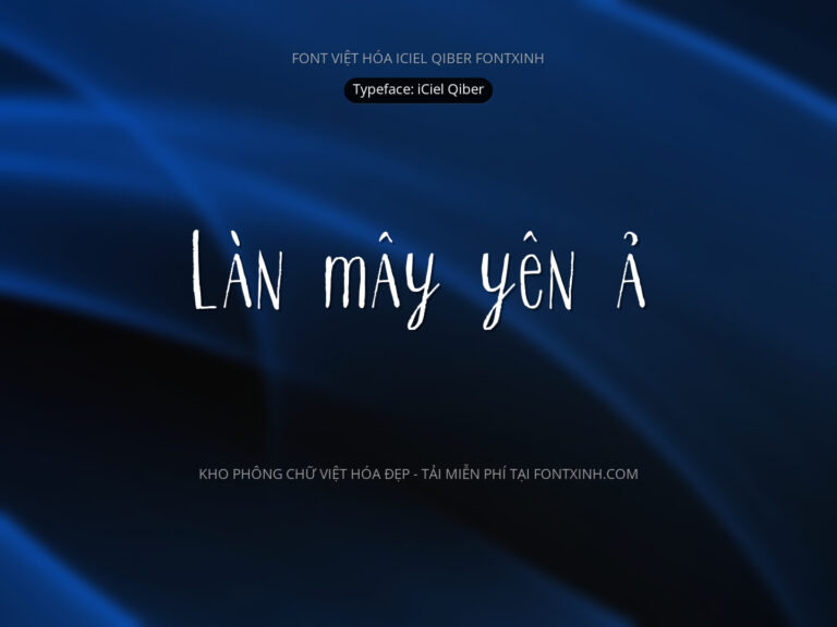 Font iCielQiber Font Xinh