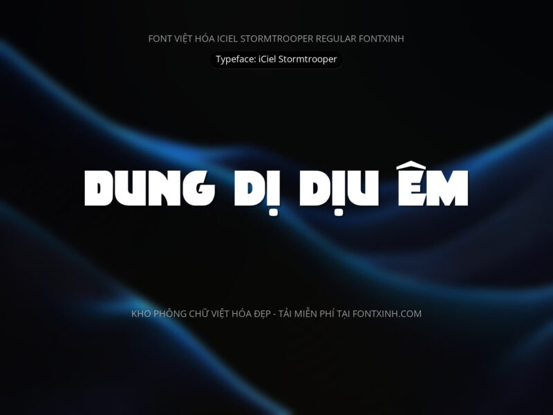 Font iCiel Stormtrooper Regular Font Xinh
