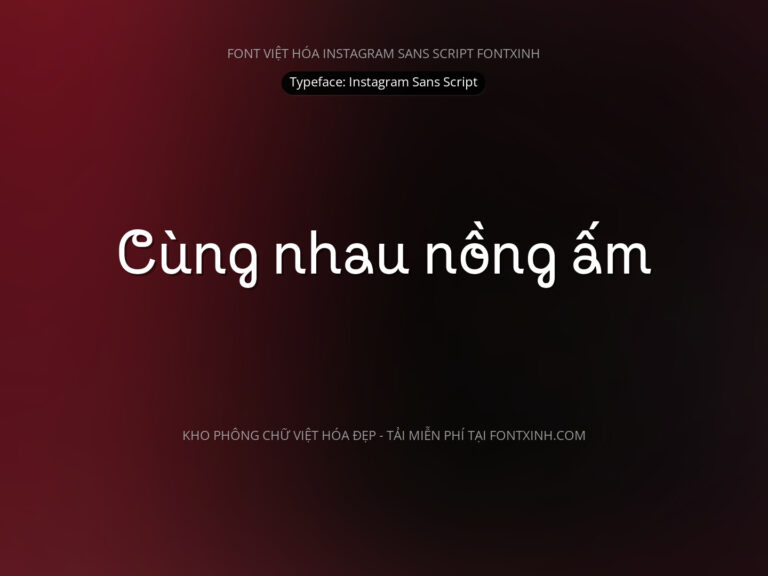 Font Instagram Sans (Script) Font Xinh