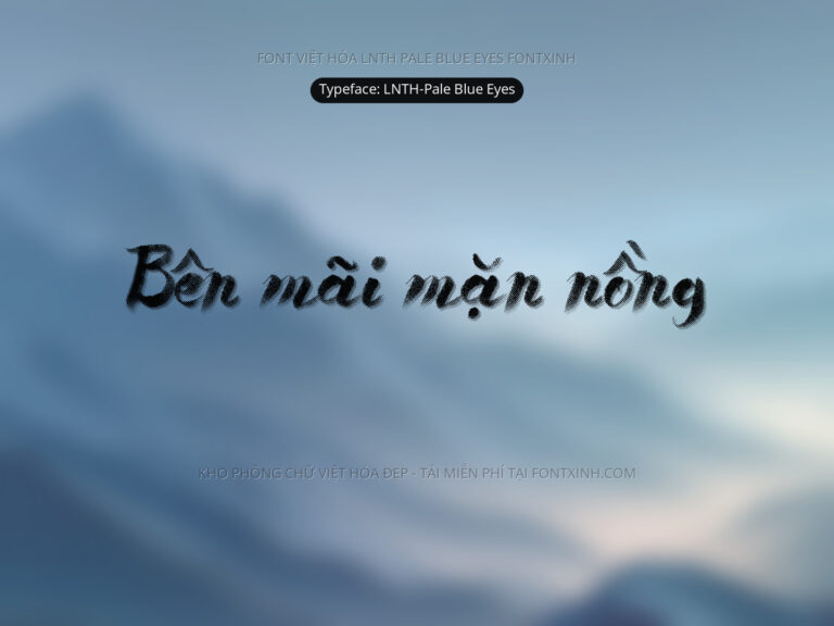 Font LNTH Pale Blue Eyes Font Xinh