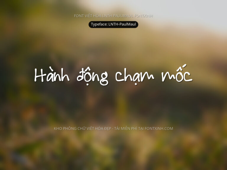 Font LNTH Paulmaul Font Xinh