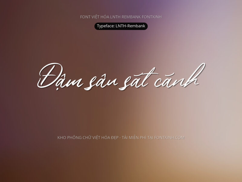 Font LNTH Rembank Font Xinh