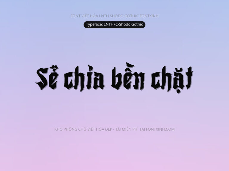 Font LNTHFC ShodoGothic Font Xinh