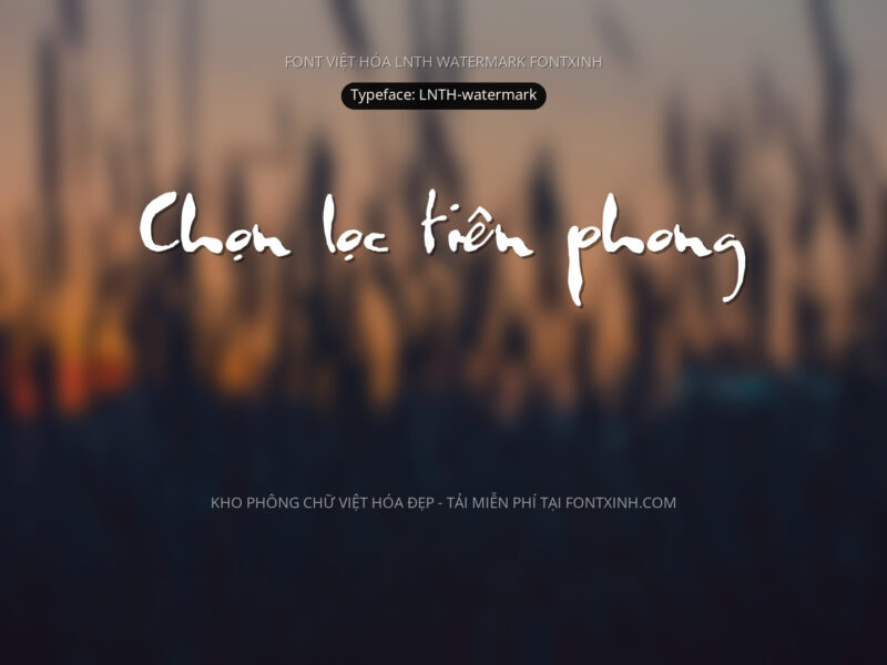 Font LNTH watermark Font Xinh