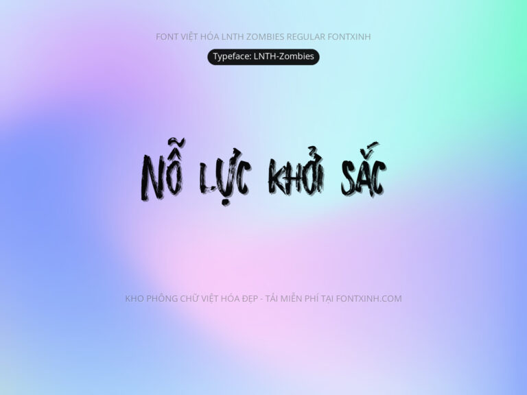 Font LNTH Zombies Font Xinh