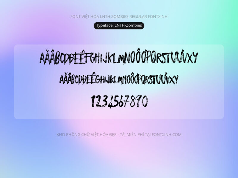 Font LNTH Zombies Font Xinh