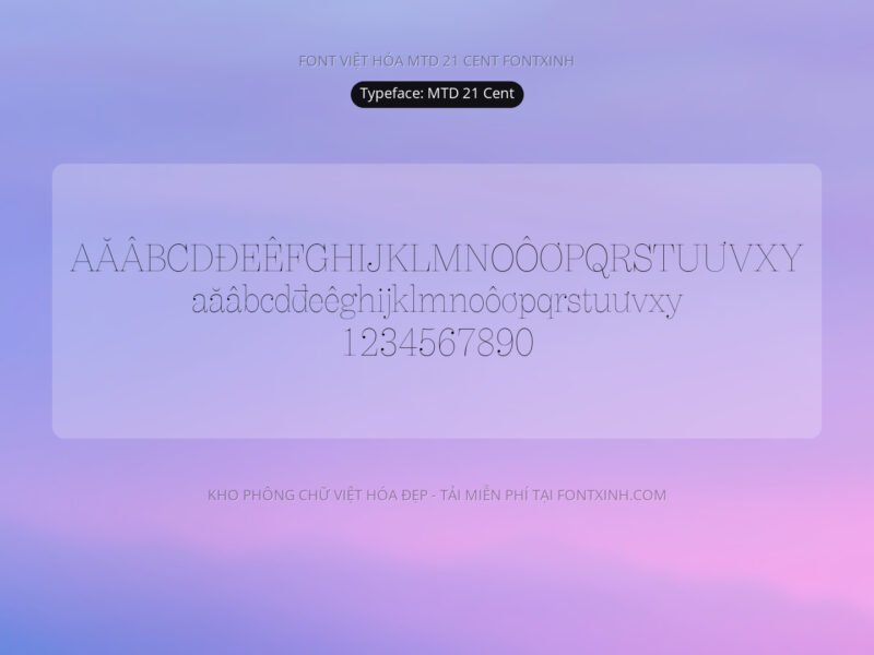 Font MTD 21 Cent Font Xinh