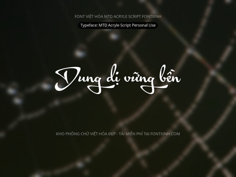 Font MTD Acryle Script Font Xinh
