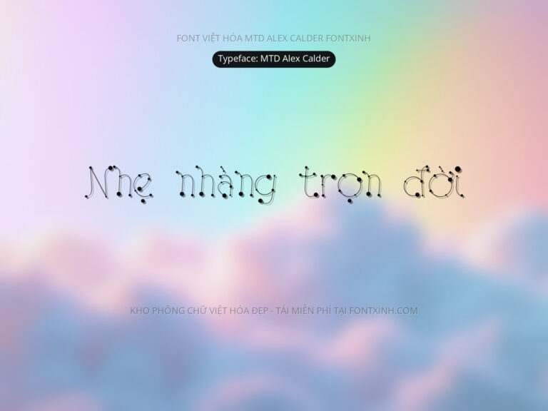 Font MTD Alex Calder Font Xinh
