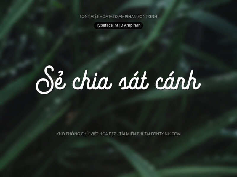 Font MTD Ampihan Font Xinh