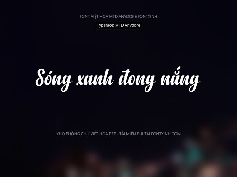 Font MTD Anydore Font Xinh