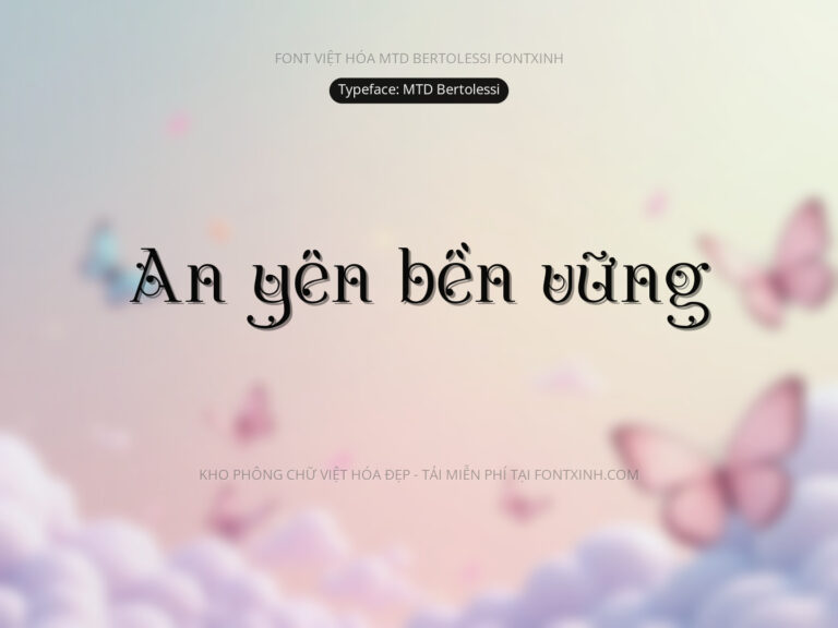 Font MTD Bertolessi Font Xinh