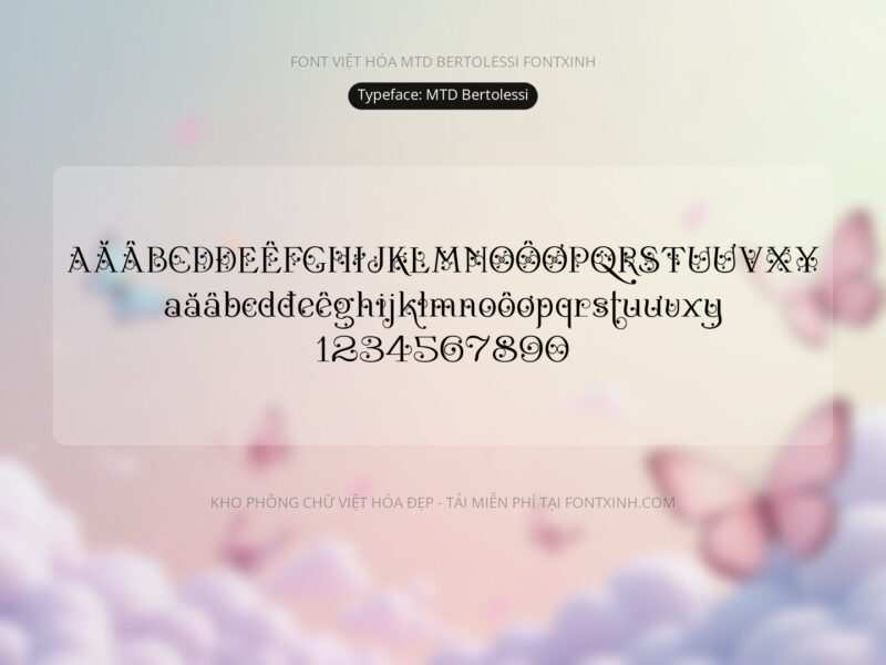 Font MTD Bertolessi Font Xinh