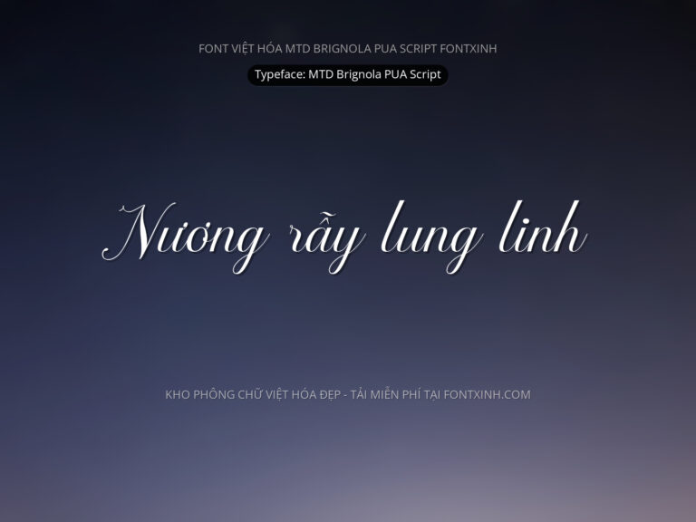 Font MTD Brignola PUA Script Font Xinh