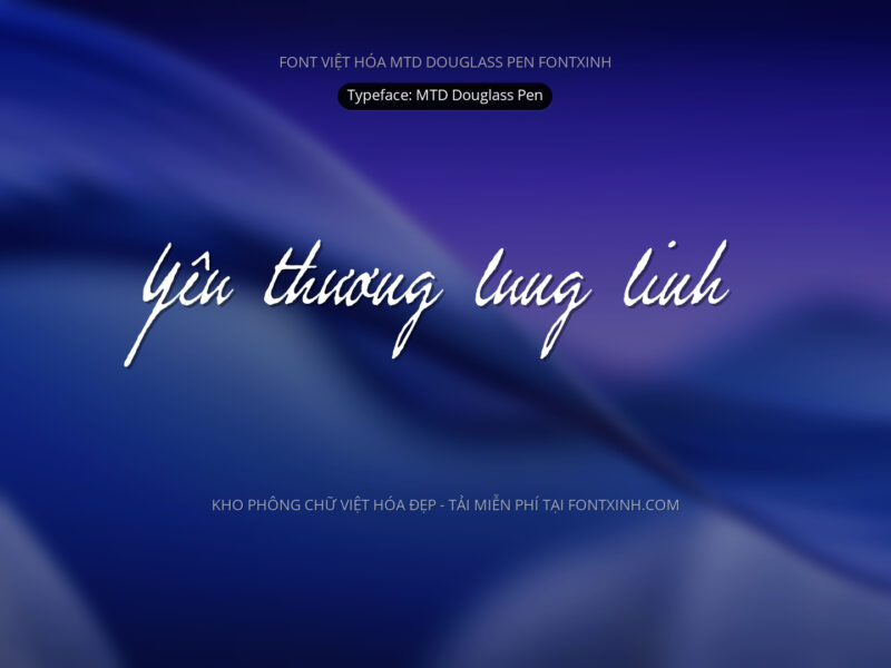 Font MTD Douglass Pen Font Xinh
