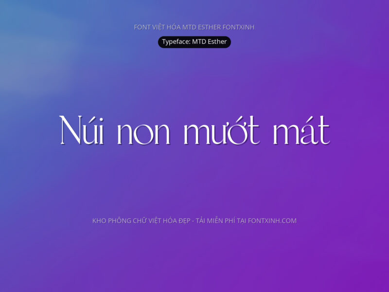 Font MTD Esther Font Xinh