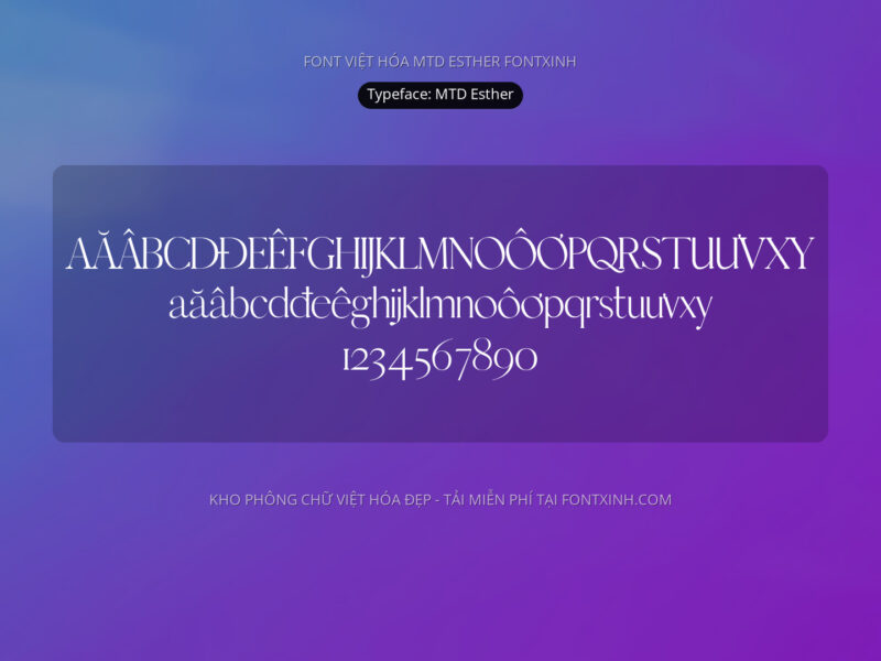 Font MTD Esther Font Xinh