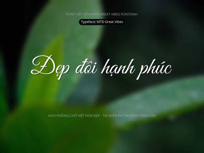 Font MTD Great Vibes Font Xinh