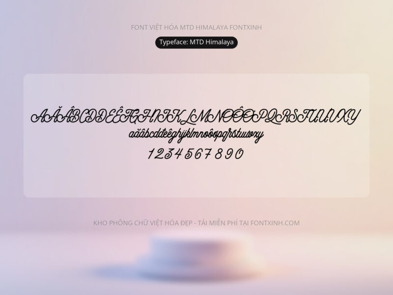 Font MTD Himalaya Font Xinh