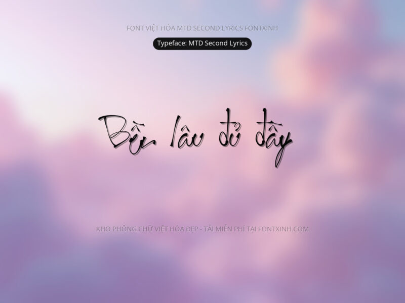 Font MTD Second Lyrics Font Xinh