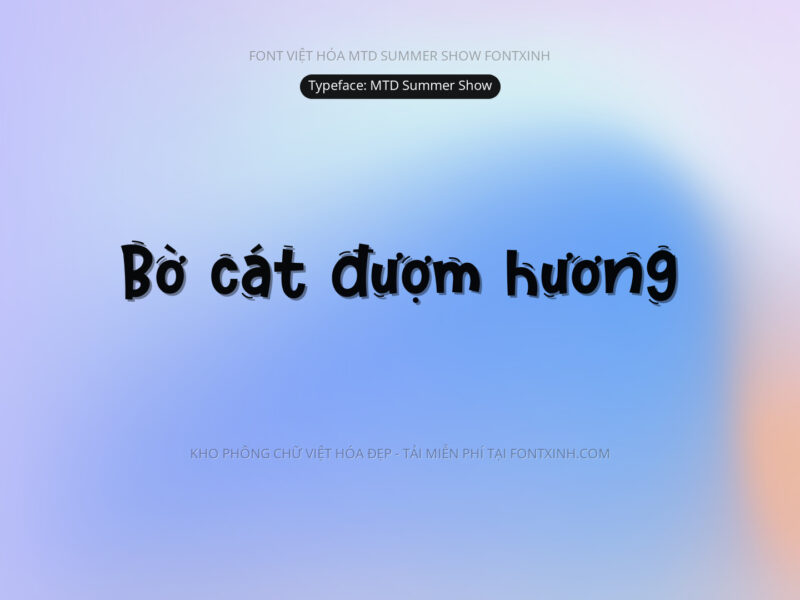 Font MTD Summer Show Font Xinh
