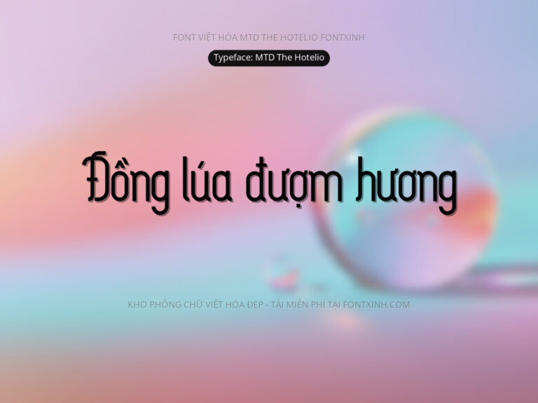 Font MTD The Hotelio Font Xinh