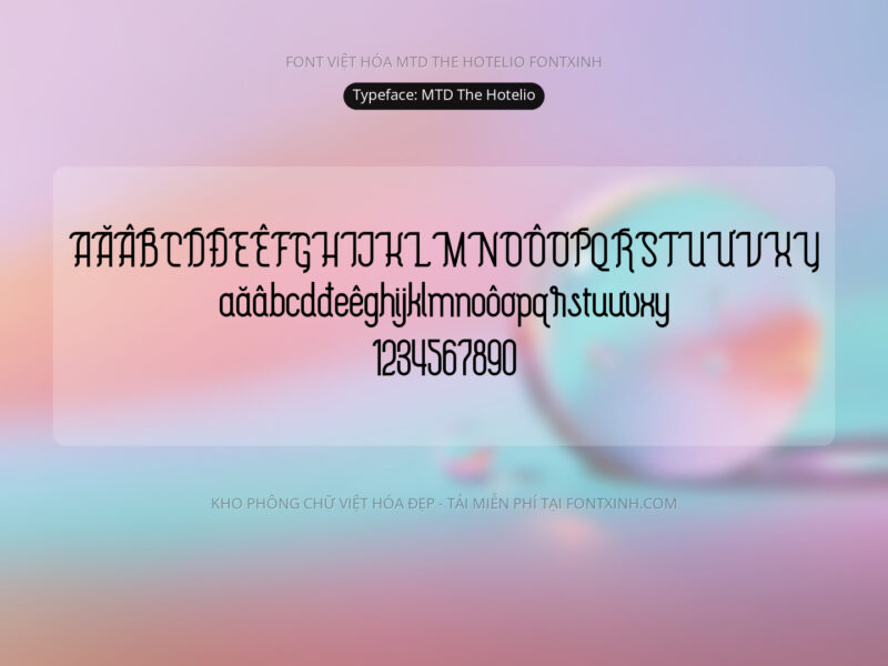 Font MTD The Hotelio Font Xinh
