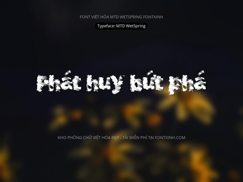 Font MTD WetSpring Font Xinh