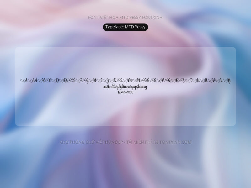 Font MTD Yessy Font Xinh