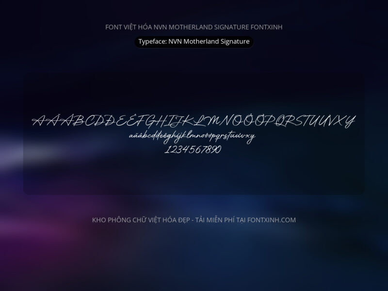 Font NVN Motherland Signature Font Xinh