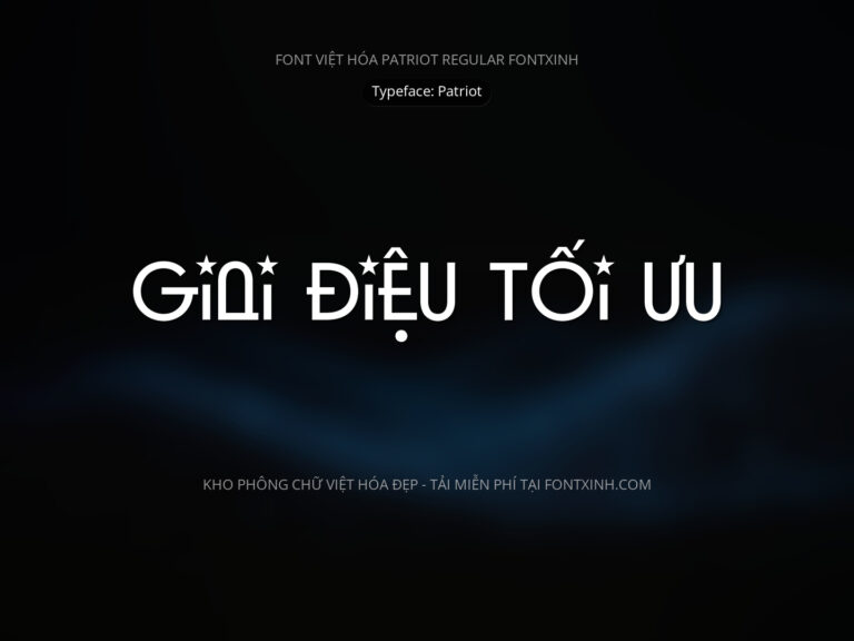 Font Patriot Font Xinh