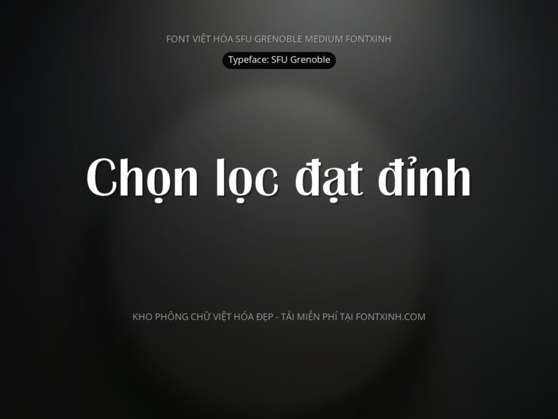 Font SFU Grenoble Font Xinh