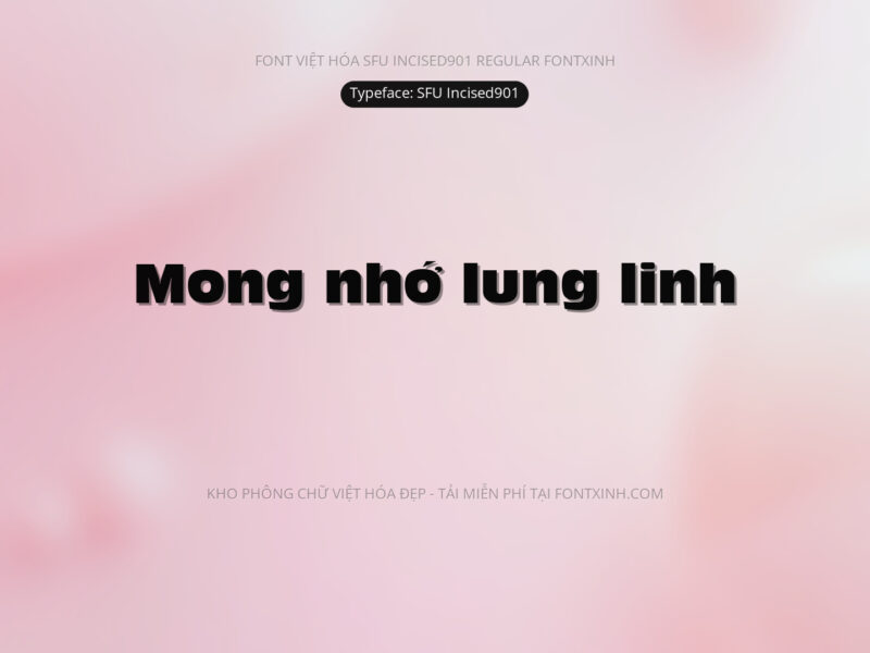 Font SFU Incised901 Font Xinh