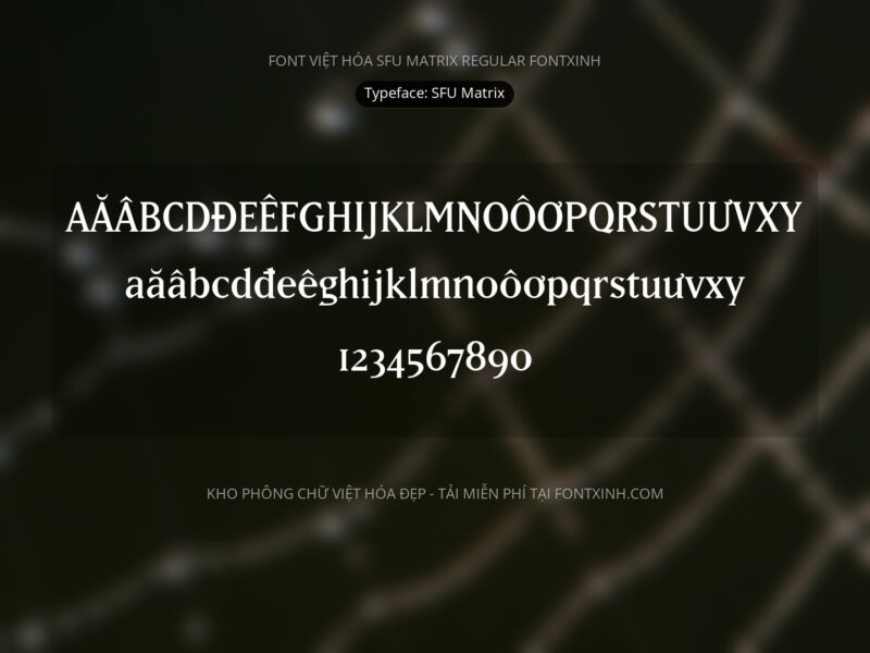 Font SFU Matrix Font Xinh