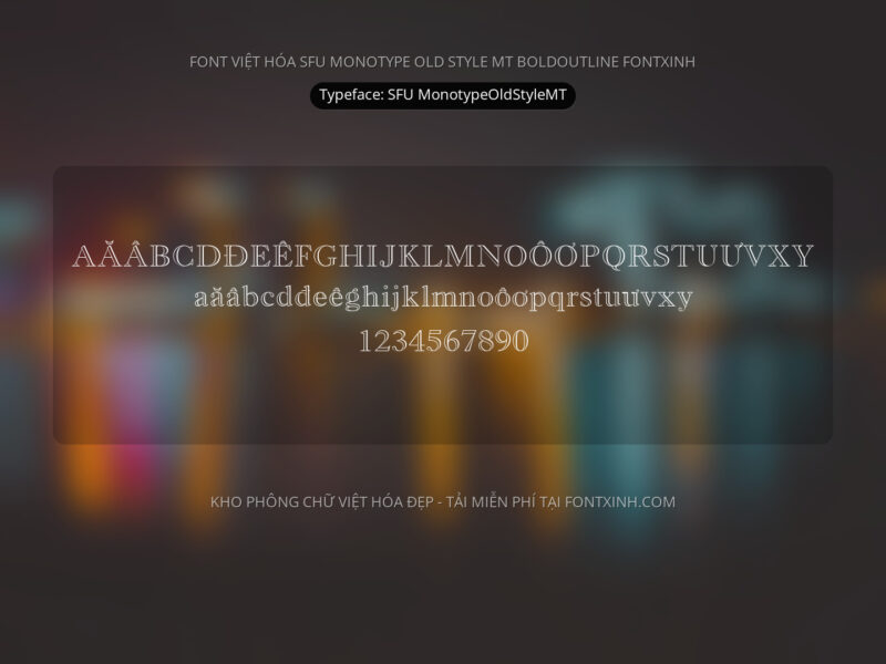 Font SFU MonotypeOldStyleMT Font Xinh