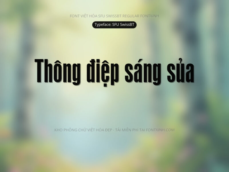 Font SFU SwissBT Font Xinh